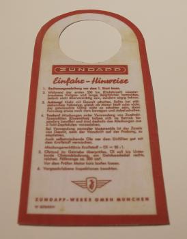 Zündapp Einfahr - Hinweise Schild